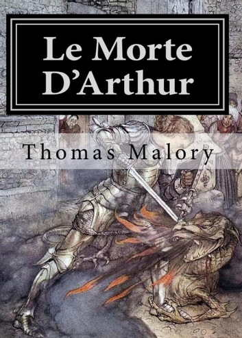 Le Morte Darthur